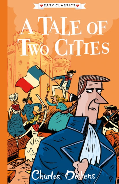 A Tale of Two Cities (Easy Classics) : 8 - Book from The Bookhouse Broughty Ferry- Just £6.99! Shop now