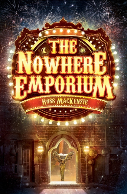 The Nowhere Emporium : 1 - Book from The Bookhouse Broughty Ferry- Just £7.99! Shop now