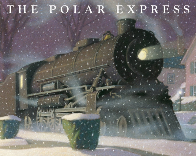 The Polar Express - Book from The Bookhouse Broughty Ferry- Just £8.99! Shop now