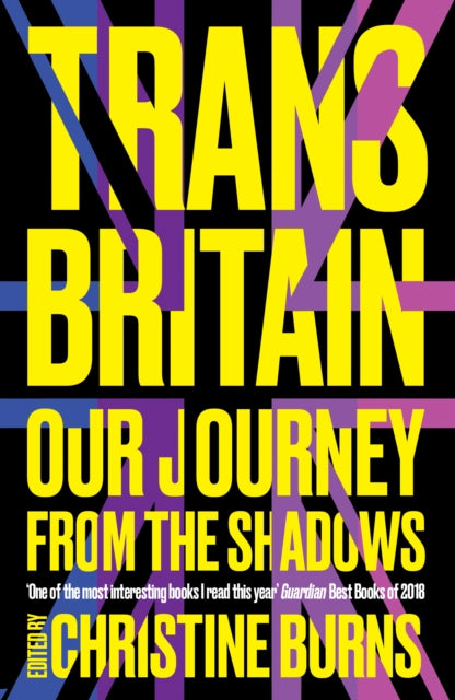 Trans Britain : Our Journey from the Shadows - Book from The Bookhouse Broughty Ferry- Just £10.99! Shop now