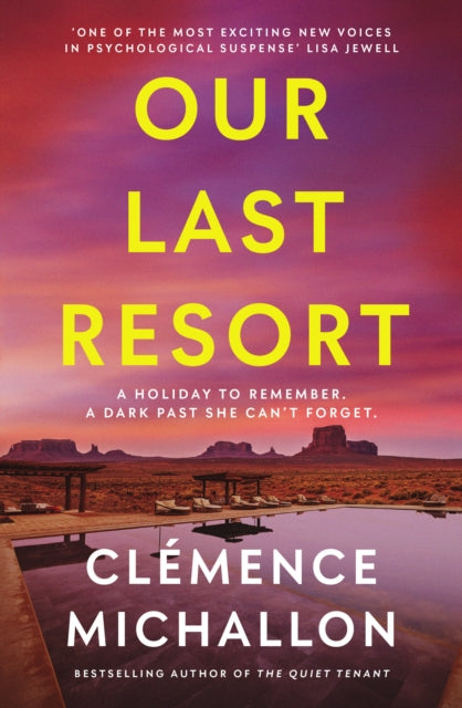 Our Last Resort : THE must-read psychological thriller from the bestselling author of The Quiet Tenant - Book from The Bookhouse Broughty Ferry- Just £9.99! Shop now