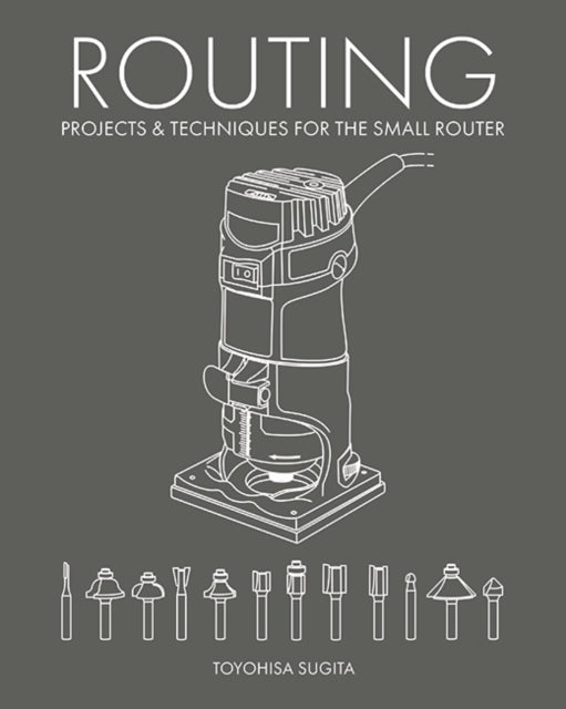 Routing - Projects & Techniques for the Small Router - Book from The Bookhouse Broughty Ferry- Just £25! Shop now
