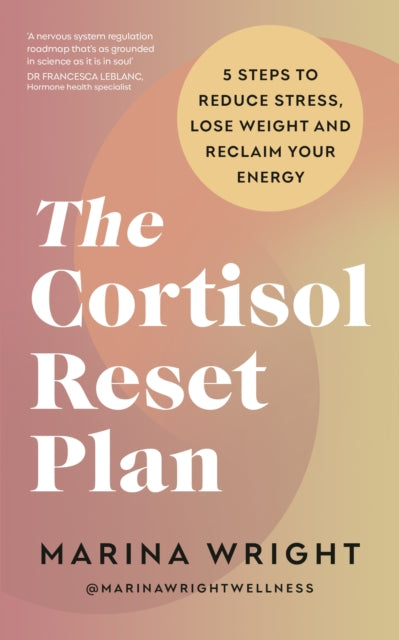 The Cortisol Reset Plan - Book from The Bookhouse Broughty Ferry- Just £16.99! Shop now