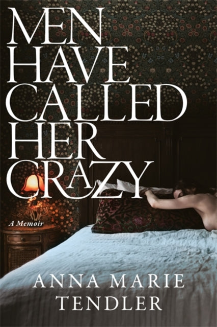 Men Have Called Her Crazy - Book from The Bookhouse Broughty Ferry- Just £10.99! Shop now