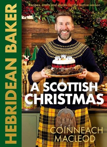 Hebridean Baker: A Scottish Christmas -  from The Bookhouse Broughty Ferry- Just £26! Shop now