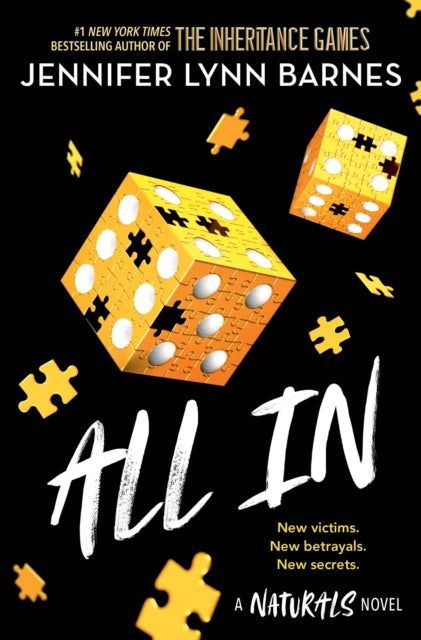 The Naturals: The Naturals: All In, Book 3 : cold cases get hot in the unputdownable mystery series from the bestselling author of The Inheritance Games - Book from The Bookhouse Broughty Ferry- Just £9.99! Shop now
