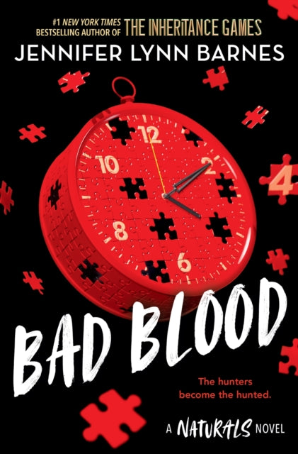 The Naturals: The Naturals: Bad Blood, Book 4 : cold cases get hot in the unputdownable mystery series from the bestselling author of The Inheritance Games - Book from The Bookhouse Broughty Ferry- Just £9.99! Shop now