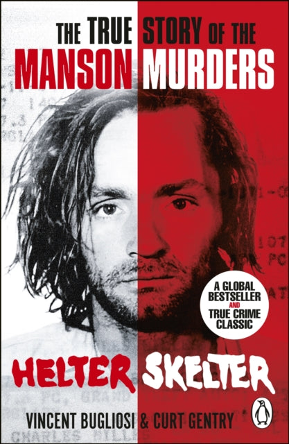Helter Skelter : The True Story of the Manson Murders - Book from The Bookhouse Broughty Ferry- Just £12.99! Shop now