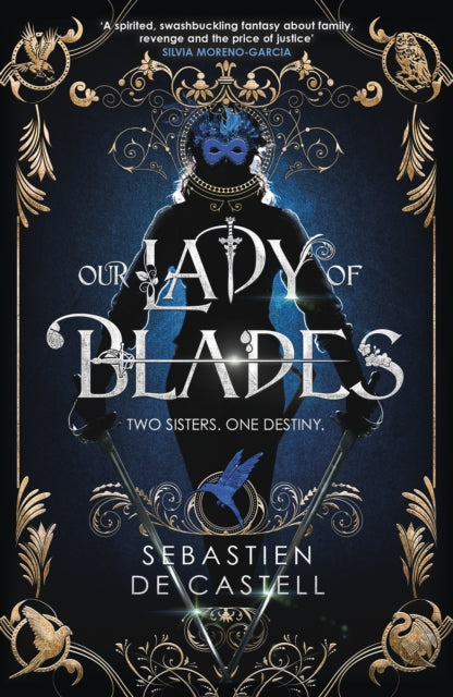 Our Lady of Blades : A Court Of Shadows Novel, Perfect For Fans Of Joe Abercrombie, Scott Lynch and Richard Swan - Book from The Bookhouse Broughty Ferry- Just £25! Shop now