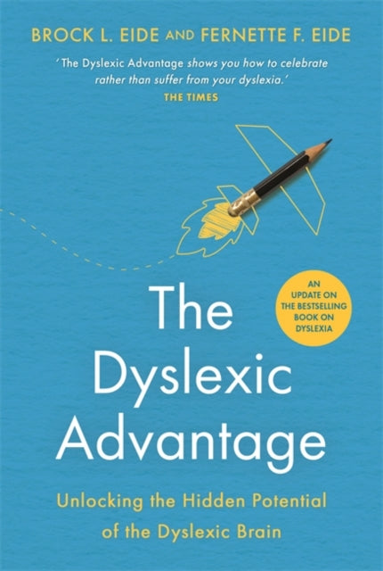 The Dyslexic Advantage (New Edition) - Book from The Bookhouse Broughty Ferry- Just £16.99! Shop now