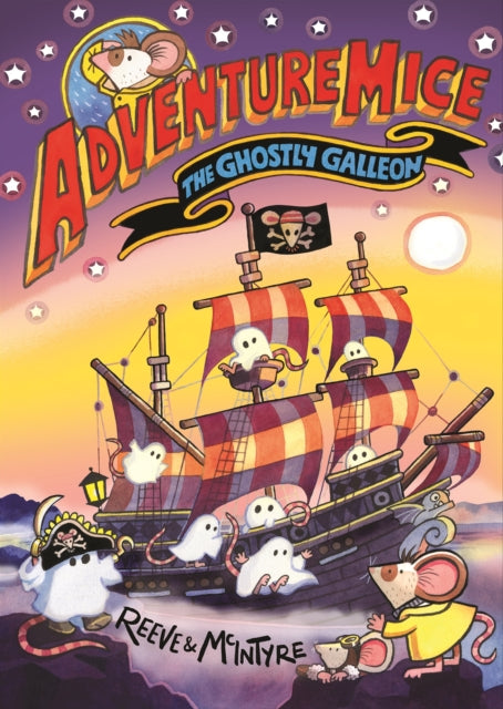 Adventuremice: The Ghostly Galleon - Book from The Bookhouse Broughty Ferry- Just £6.99! Shop now