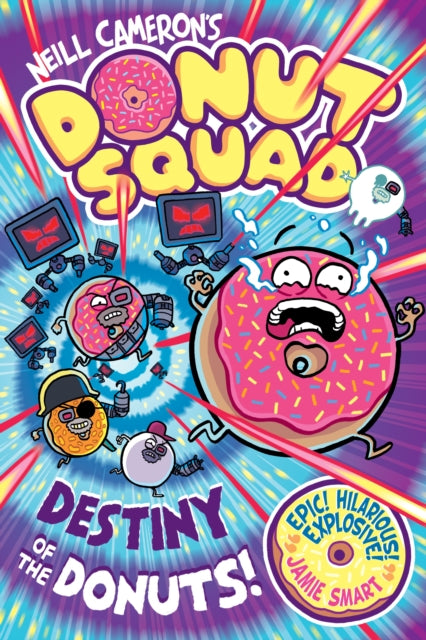 Donut Squad: Destiny of the Donuts (a Phoenix Comic Book): the latest addition to this bestselling series! - Book from The Bookhouse Broughty Ferry- Just £9.99! Shop now