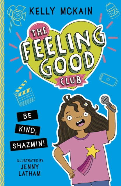 The Feeling Good Club: Be Kind, Shazmin! - Book from The Bookhouse Broughty Ferry- Just £6.99! Shop now