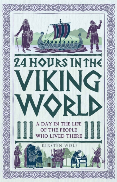 24 Hours in the Viking World : A Day in the Life of the People Who Lived There - Book from The Bookhouse Broughty Ferry- Just £9.99! Shop now