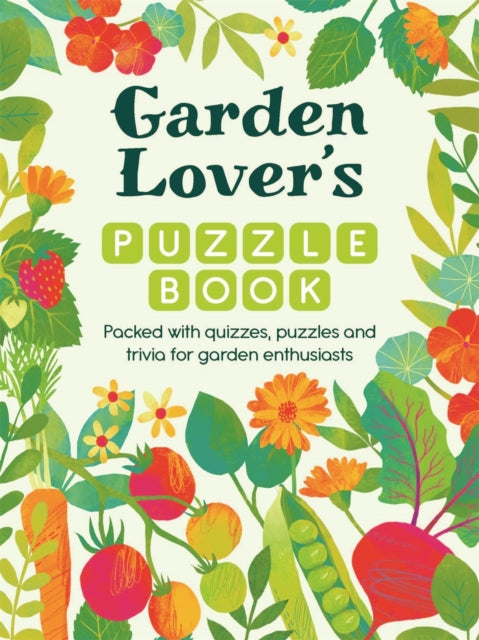 Garden Lover’s Puzzle Book : Packed with Quizzes and Puzzles for Garden Enthusiasts - Book from The Bookhouse Broughty Ferry- Just £12.99! Shop now