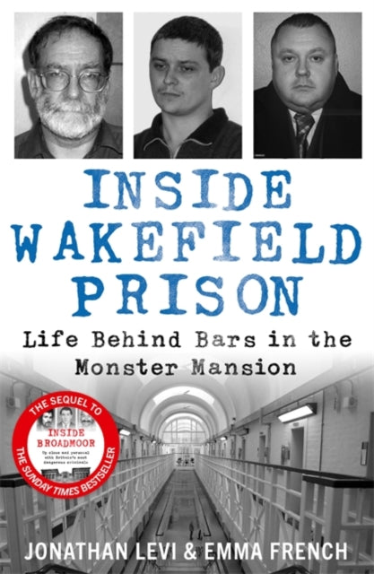 Inside Wakefield Prison - Book from The Bookhouse Broughty Ferry- Just £10.99! Shop now