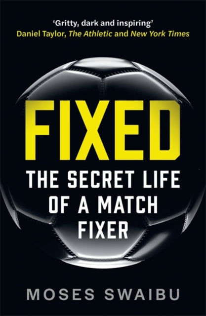 Fixed : My Secret Life as a Match Fixer - Book from The Bookhouse Broughty Ferry- Just £10.99! Shop now