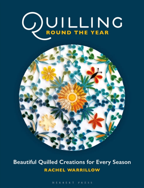 Quilling Round the Year - Book from The Bookhouse Broughty Ferry- Just £14.99! Shop now