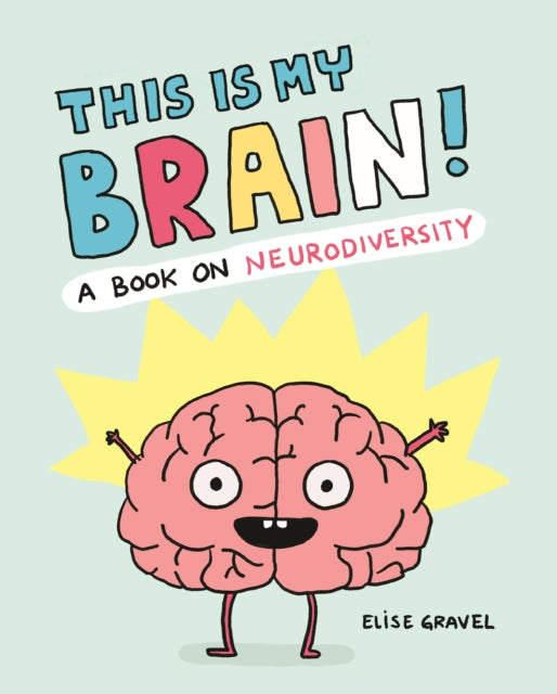 This Is My Brain! - Book from The Bookhouse Broughty Ferry- Just £13.99! Shop now