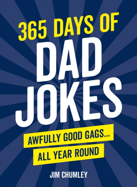 365 Days of Dad Jokes - Book from The Bookhouse Broughty Ferry- Just £7.99! Shop now