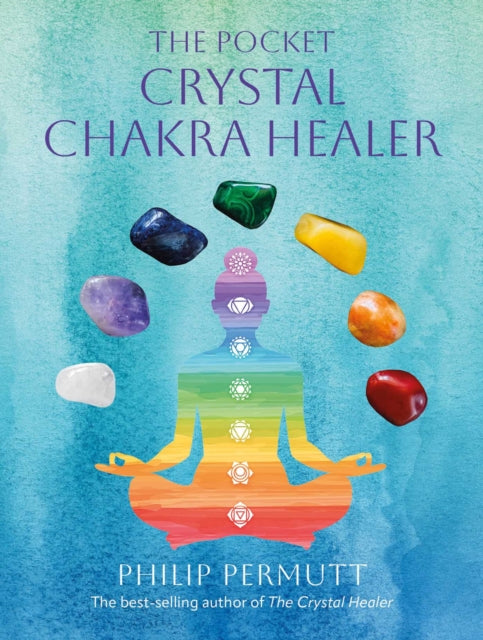 The Pocket Crystal Chakra Healer - Book from The Bookhouse Broughty Ferry- Just £9.99! Shop now
