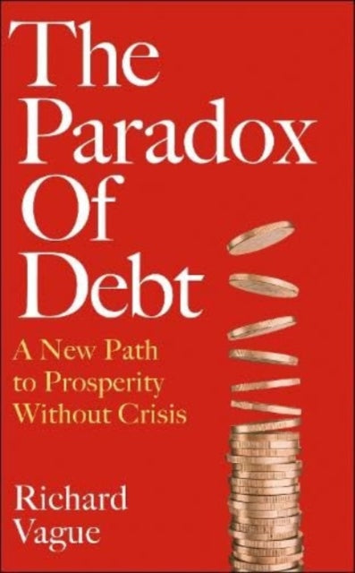 The Paradox of Debt - Book from The Bookhouse Broughty Ferry- Just £12.99! Shop now