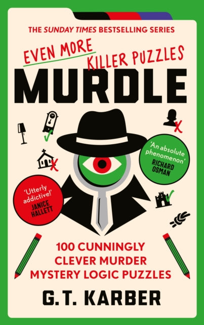 Murdle: Even More Killer Puzzles : 100 Cunningly Clever Murder Mystery Logic Puzzles - Book from The Bookhouse Broughty Ferry- Just £14.99! Shop now
