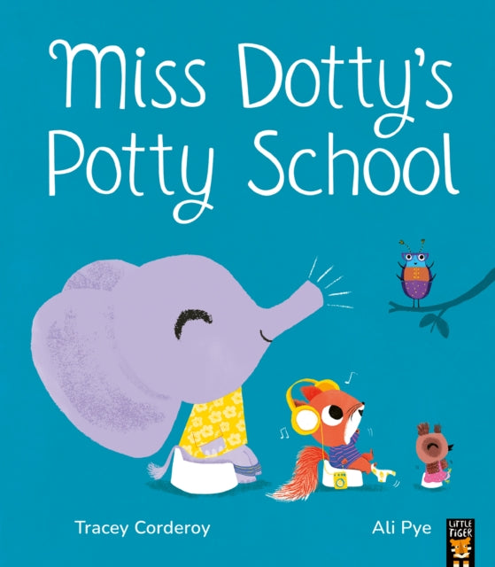 Miss Dotty's Potty School - Book from The Bookhouse Broughty Ferry- Just £7.99! Shop now