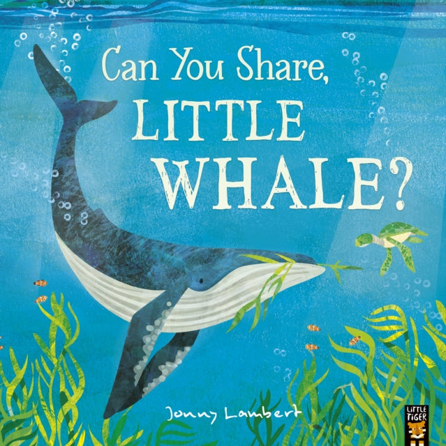 Can You Share, Little Whale? - Book from The Bookhouse Broughty Ferry- Just £7.99! Shop now