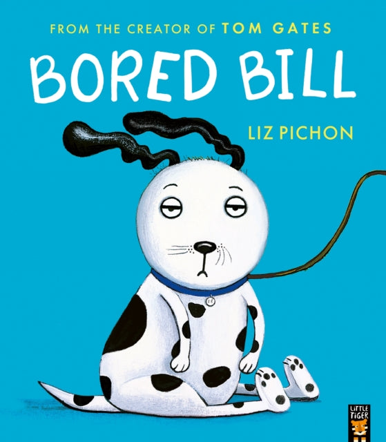 Bored Bill - Book from The Bookhouse Broughty Ferry- Just £7.99! Shop now