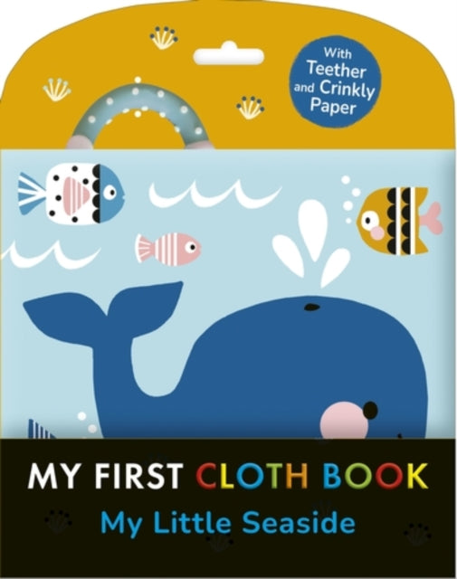 My Little Seaside : My First Cloth Book - Book from The Bookhouse Broughty Ferry- Just £10.99! Shop now