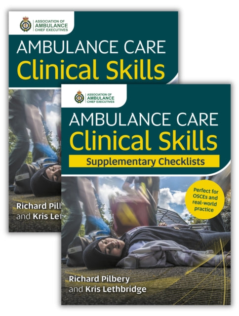 Ambulance Care Clinical Skills and Supplementary Checklists Bundle - Book from The Bookhouse Broughty Ferry- Just £37.99! Shop now