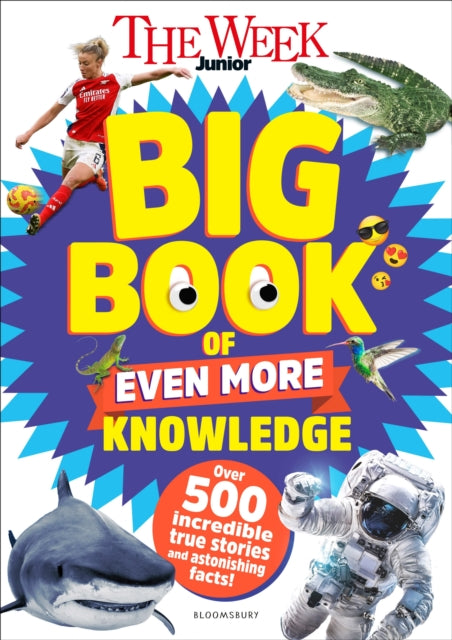 The Week Junior Big Book of Even More Knowledge - Book from The Bookhouse Broughty Ferry- Just £20! Shop now