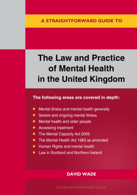 A Straightforward Guide To The Law And Practice Of Mental Health In The Uk - Book from The Bookhouse Broughty Ferry- Just £10.99! Shop now