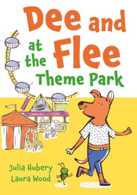 Dee and Flee at the Theme Park : 1 - Book from The Bookhouse Broughty Ferry- Just £6.99! Shop now