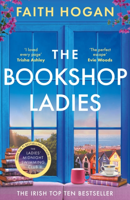 The Bookshop Ladies : The perfect uplifting story of friendship and community, shortlisted for the 2024 An Post Irish Book Awards - Book from The Bookhouse Broughty Ferry- Just £9.99! Shop now