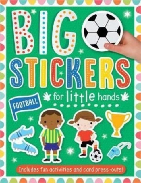 Big Stickers for Little Hands Football - Book from The Bookhouse Broughty Ferry- Just £4.99! Shop now