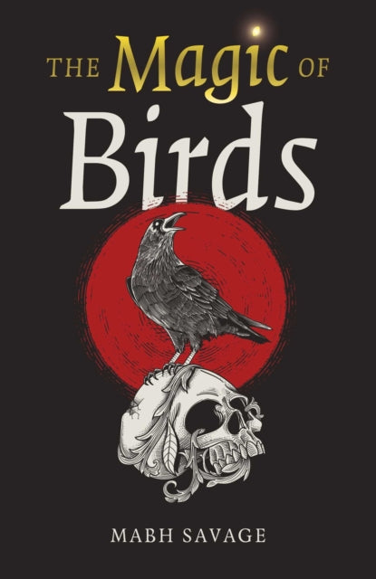Magic of Birds, The - Book from The Bookhouse Broughty Ferry- Just £9.99! Shop now