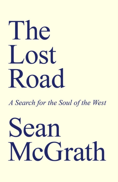 The Lost Road - Book from The Bookhouse Broughty Ferry- Just £15.99! Shop now