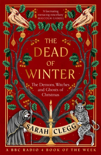 The Dead of Winter : The Demons, Witches and Ghosts of Christmas - Book from The Bookhouse Broughty Ferry- Just £10.99! Shop now