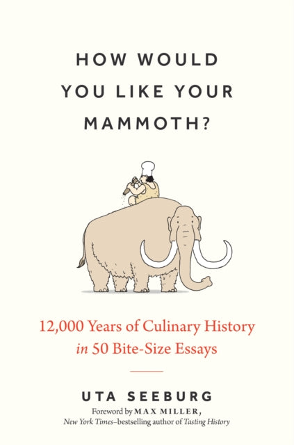 How Would You Like Your Mammoth? - Book from The Bookhouse Broughty Ferry- Just £14.99! Shop now