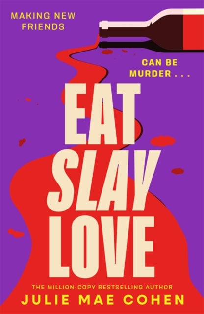 Eat Slay Love - Book from The Bookhouse Broughty Ferry- Just £9.99! Shop now