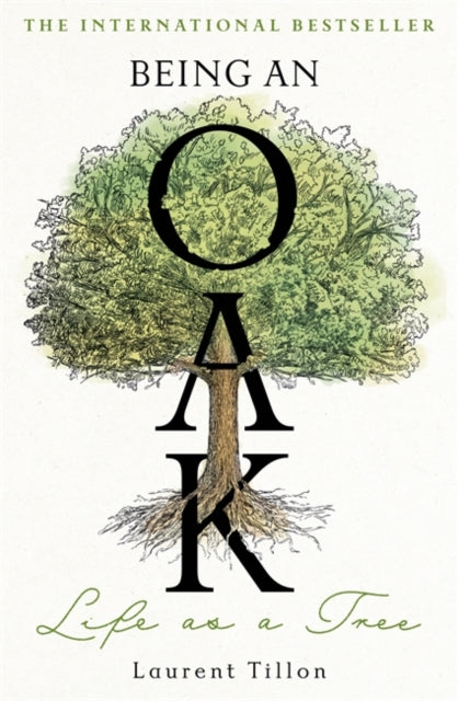 Being an Oak - Book from The Bookhouse Broughty Ferry- Just £20! Shop now