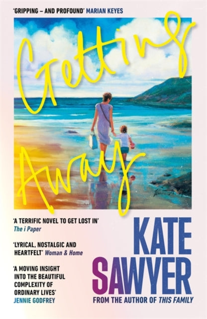 Getting Away : The ultimate summer read from the author of THIS FAMILY and THE STRANDING - Book from The Bookhouse Broughty Ferry- Just £9.99! Shop now