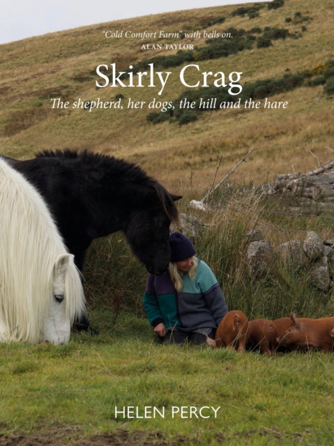 Skirly Crag : The shepherd, her dog, the hill and the hare - Book from The Bookhouse Broughty Ferry- Just £14.99! Shop now