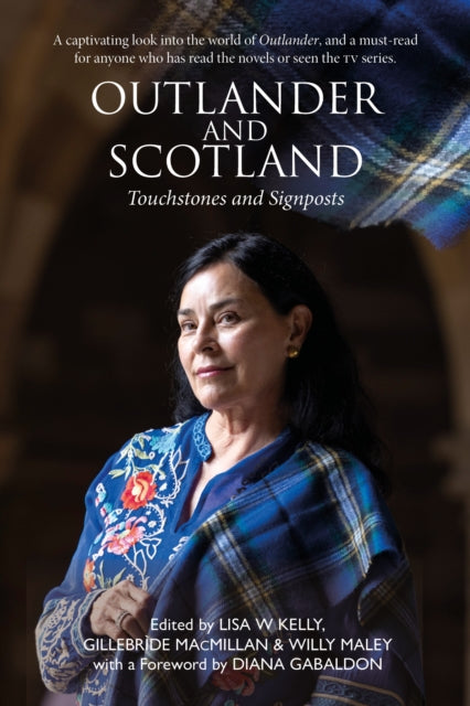 Outlander and Scotland : Touchstones and Signposts - Book from The Bookhouse Broughty Ferry- Just £14.99! Shop now