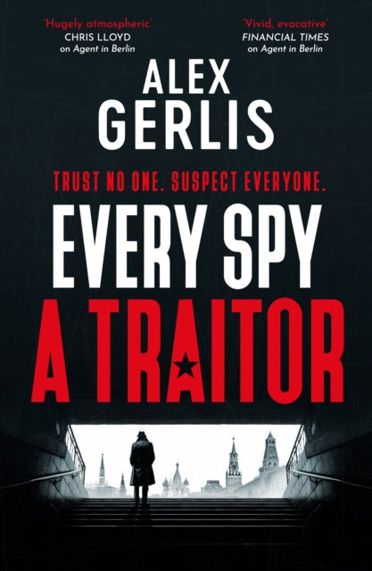 Every Spy a Traitor - Book from The Bookhouse Broughty Ferry- Just £16.99! Shop now
