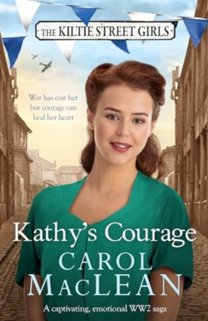 Kathys Courage : A captivating, emotional World War Two saga - Book from The Bookhouse Broughty Ferry- Just £8.99! Shop now