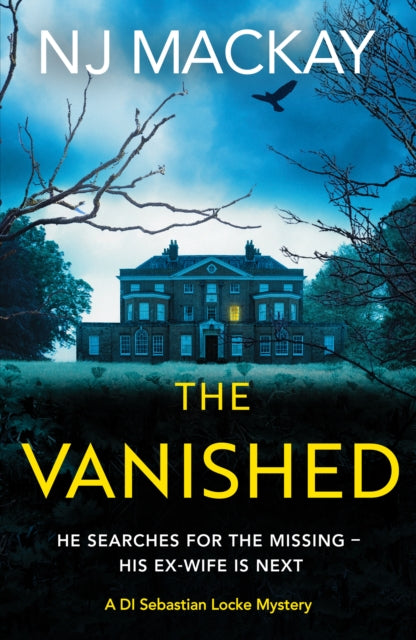 The Vanished : An unputdownable, chilling crime thriller with plenty of twists to keep you guessing - Book from The Bookhouse Broughty Ferry- Just £10.99! Shop now