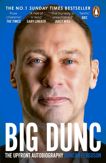 BIG DUNC : The Upfront Autobiography - Book from The Bookhouse Broughty Ferry- Just £10.99! Shop now